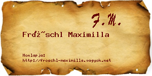 Fröschl Maximilla névjegykártya